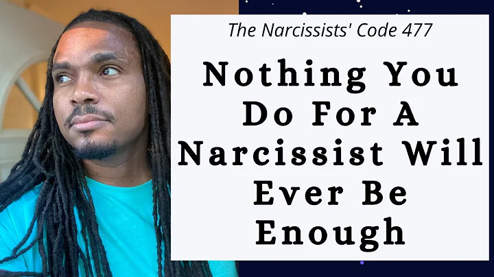 The Narcissists' Code 477- Nothing you do for a Na...