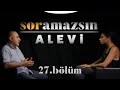 Soramazsın: Alevi I 27. Bölüm - YouTube
