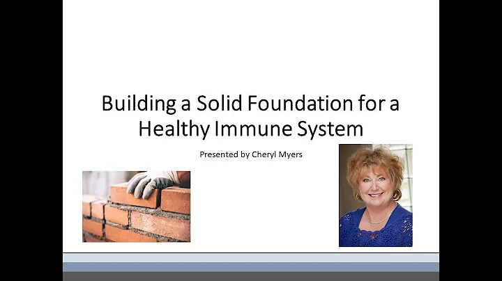 Building a Solid Foundation for Healthy Immune Fun...
