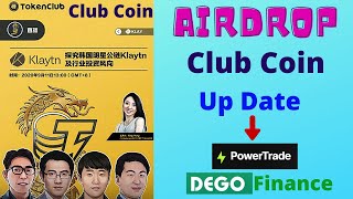 TokenClub | Club Coins Airdrop | Update ~ DEGO Finance, Power Trade