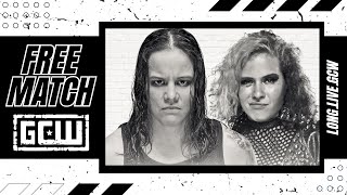 GCW - [FREE MATCH] Shayna Baszler vs Masha Slamovich | #LONGLIVEGCW