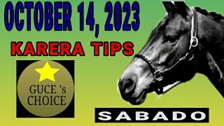 OCTOBER 14, 2023 KARERA TIPS and ANALYSIS by @guceschoice  for MMTCI Saturday Races, ST 3 PM