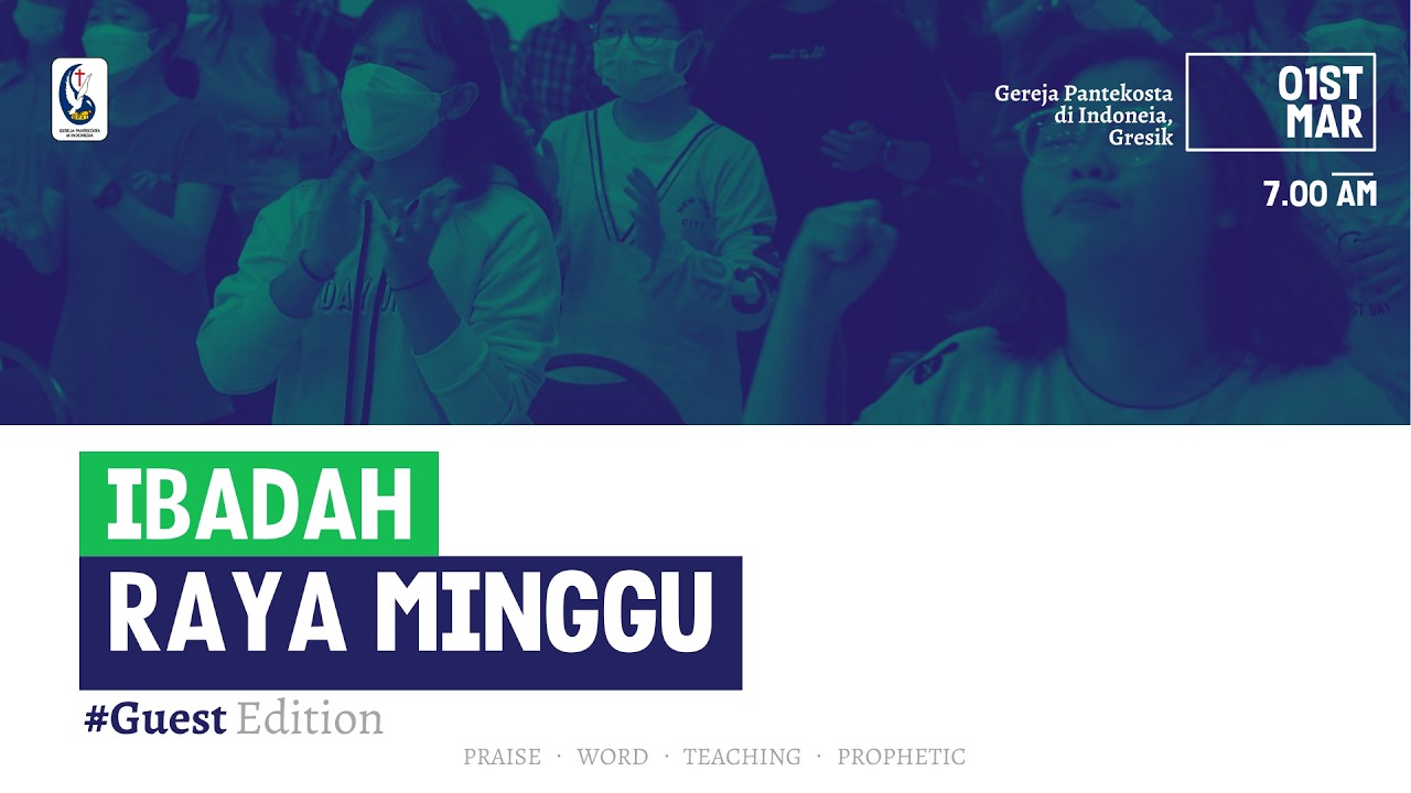 IBADAH RAYA - MINGGU 01 Maret 2026