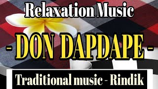 Instrumen Musik Bali - DON DAPDAPE || Relaxation Traditional Music
