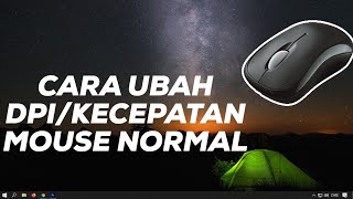 Cara Mengubah Kecepatan Mouse Atau DPI Mouse Untuk Mouse Normal screenshot 2