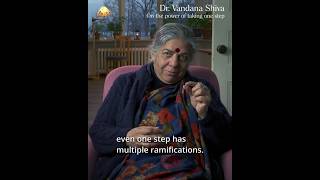 Vandana Shiva on the Power of Taking One Step