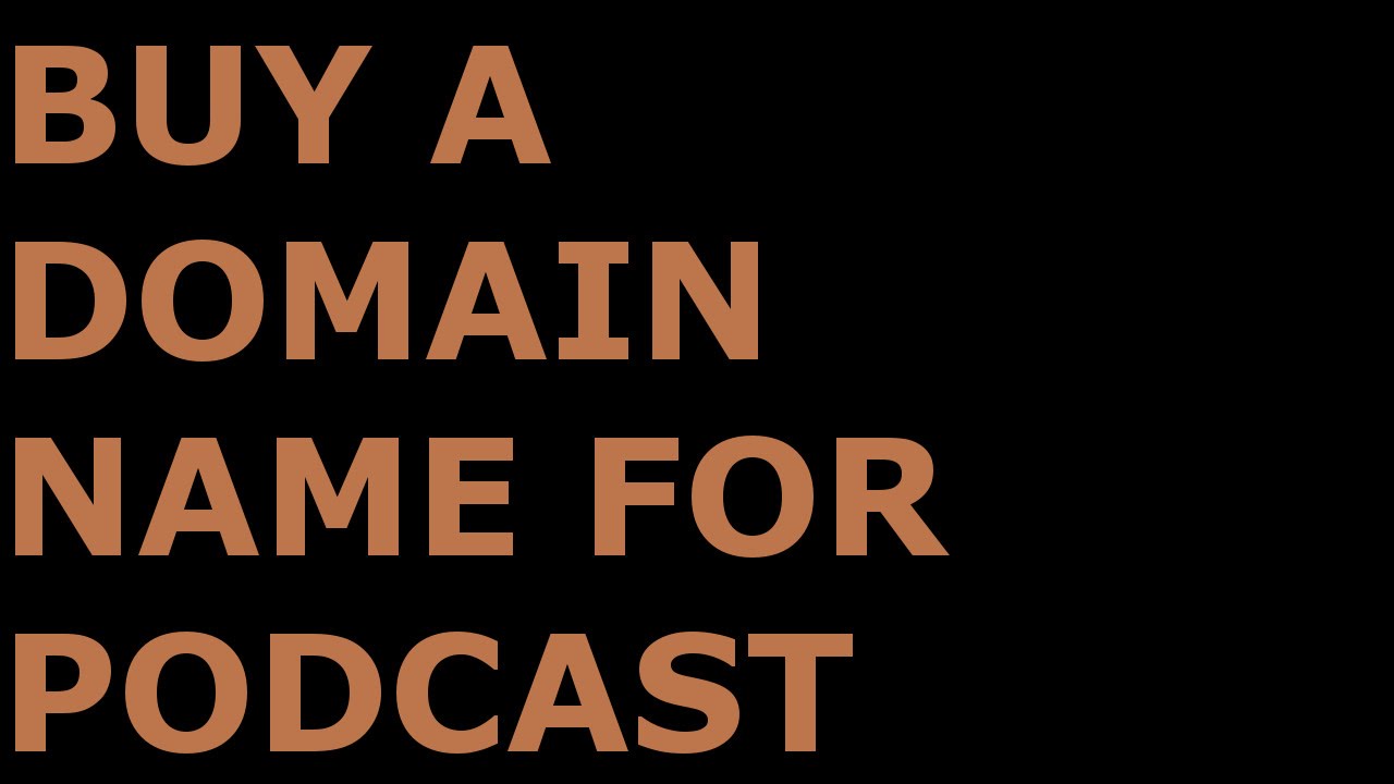 How To Buy A Domain Name For Your Podcast (Ep18)