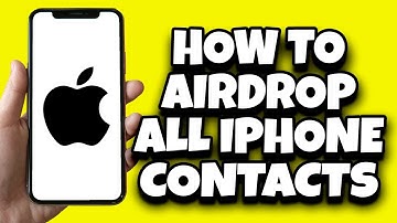 How To Airdrop All Contacts To New iPhone (Quick Tutorial)