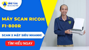 Máy Scan Ricoh fi-800R | Scan Passport, CMND, Tài Liệu Cực Chính Xác!