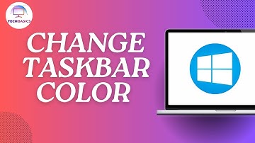 How To Change The Color Of The Taskbar On Windows?