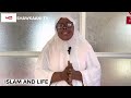 ISLAM LIFE BY MALAMA KHADIJAH 