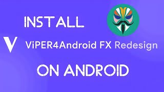 How To Install ViPER4Android FX Redesign On Android screenshot 3