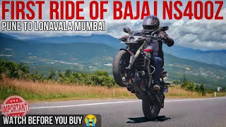 First Ride of Bajaj NS400z from Pune to Lonavala Mumbai FUN and REVIEW 🔥😃