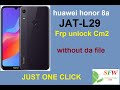 huawei honor 8a frp unlock cm2