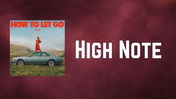 Sigrid - High Note (Lyrics)
