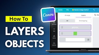 How To Work With Layers in Canva - 2025