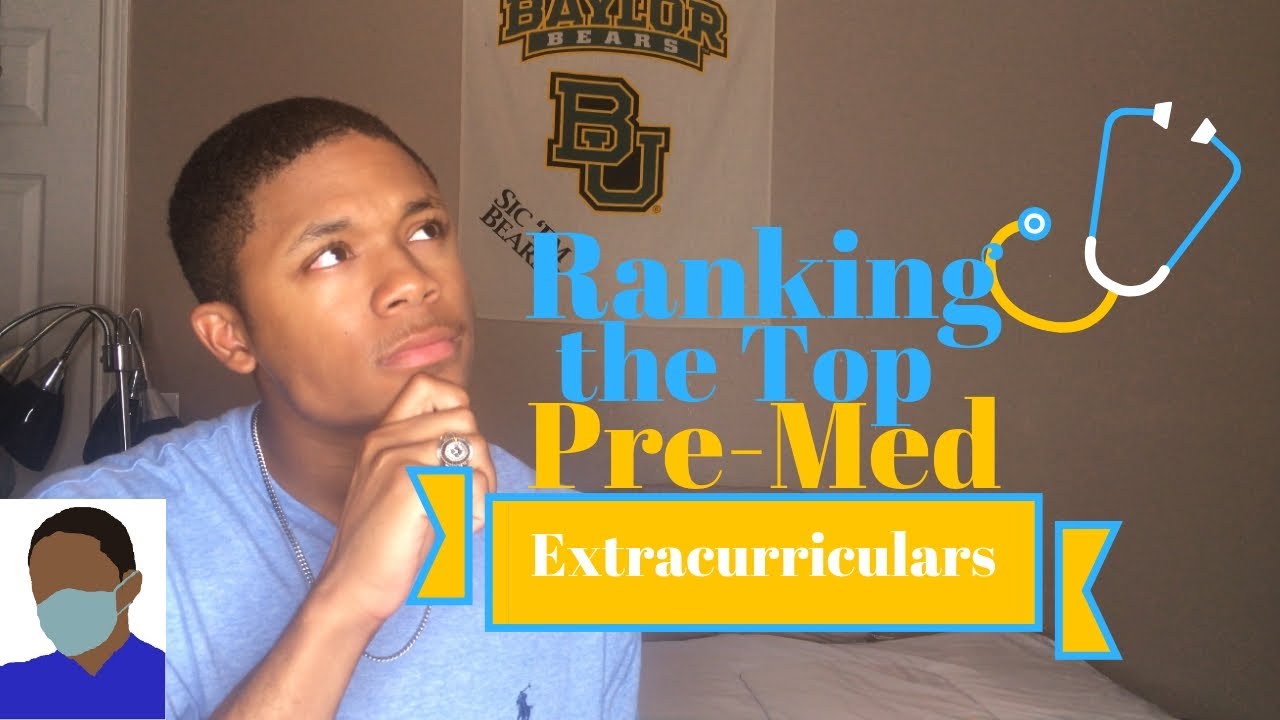 Ranking The BEST Pre Med Extracurriculars To Get Into Med School ranking-the-best-pre-med-extracurriculars-to-get-into-med-school