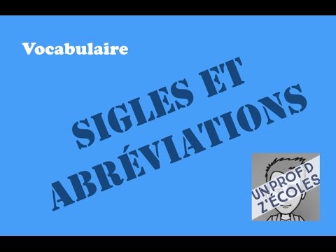 Les sigles et abréviations