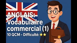 Vocabulaire commercial (1) - 10 QCM - Difficulté:⭐⭐