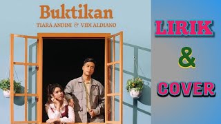 Buktikan - Vidi Aldiano feat Tiara Andini (cover dan Lirik)