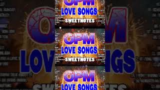 Sweetnotes Playlist 2026 💦 Late Night OPM Love Songs #OPM #LoveSongs