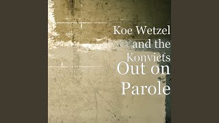 Video thumbnail of "Koe Wetzel - Gravedigger"