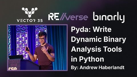 RE//verse 2025: Pyda: Write dynamic binary analysis tools in Python (Andrew Haberlandt)