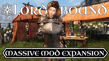 Skyrim: LORDBOUND - First 1 Hour of Gameplay - Skyrim Mod Expansion Overhaul