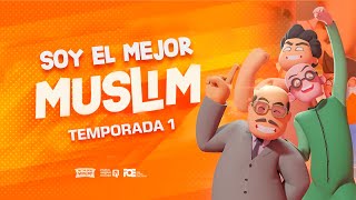 Soy el mejor muslim  TEMPORADA 1 COMPLETA