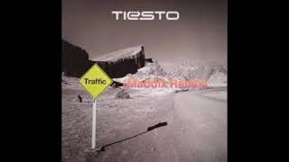 Tiesto - Traffic (Maddix Remix)