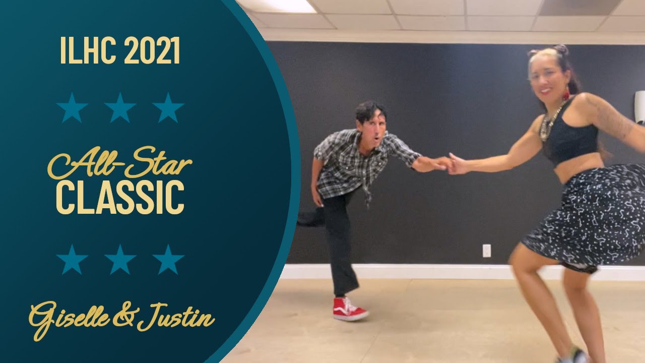 Giselle & Justin - All-Star Classic Lindy Hop - ILHC 2021