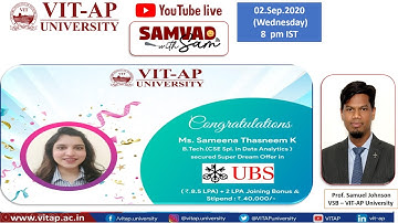 Interview with Ms. Sameena 17BCD7076  SAMVAD with SAM |SERIES | VIT AP University Super Dream Offer