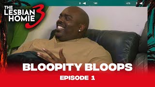 BLOOPERS | Episode 1 of The Lesbian Homie 3