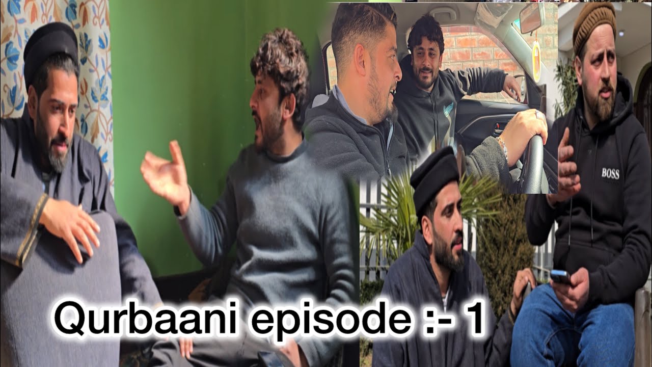 Qurbani episode :- 1