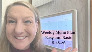 Weekly Menu Plan - Keeping It Basic and Easy As Summer Winds Down!