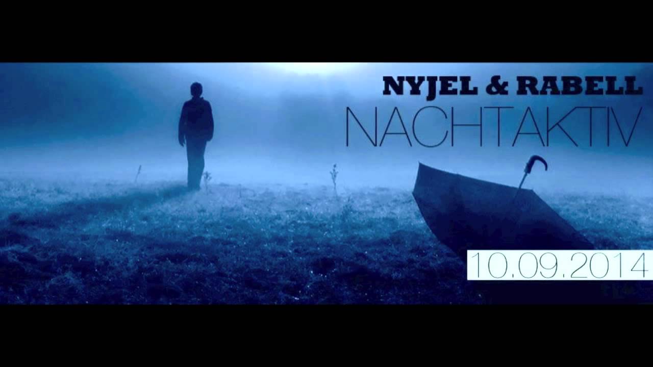 Nyjel & Rabell - Nachtaktiv (Prod. by Allrounda)