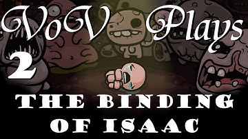 VoV Plays The Binding Of Isaac - Isaac - Part 2: Doctor