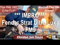 Melodic improv  fm9 plexi 50w  fender strat ultra luxe  elevated jam tracks
