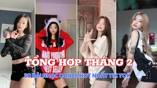 💥 Tổng Hợp Tháng : Top 30 Bài Nhạc Dance Hot Nhất Tik Tok Tháng 2/2024 || HTH Flex