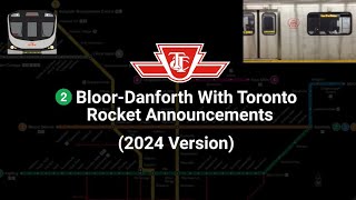 TTC Line 2 Bloor-Danforth Toronto Rocket Subway Announcements (2023-24 Version)