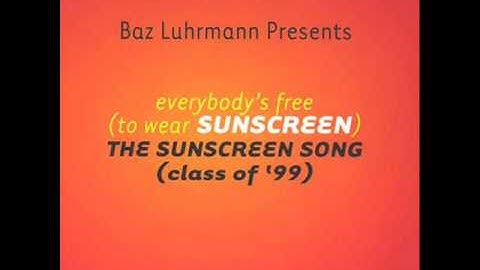 Thumbnail of Baz Luhrmann - Everybody's Free (To Wear Sunscreen) (Edit)