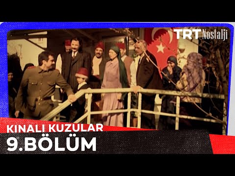 Kınalı Kuzular 9. Bölüm @NostaljiTRT