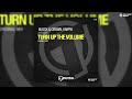 Block & Crown, Kaippa - Turn Up The Volume