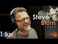 Steve Blum | Talking Voices (Part 2)