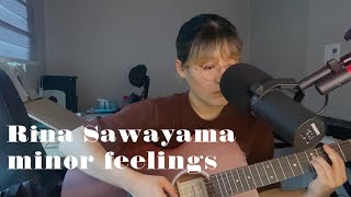 [Cover] Rina Sawayama - Minor Feelings (acoustic cover)