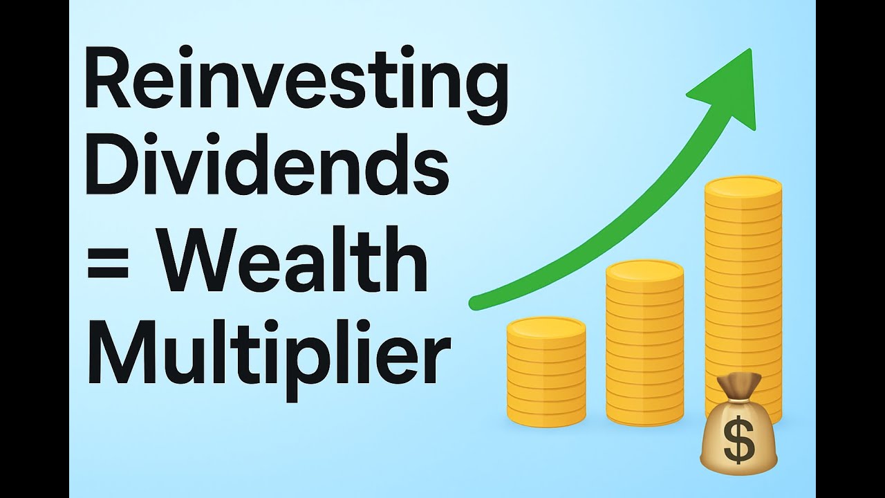 The Power of Reinvesting Dividends: How Compounding Builds Wealth