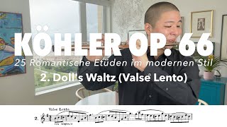 Köhler Opus 66 #2 - Valse Lento 