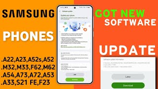 Samsung Released New Software Update🔥- A52,A53,A54,A55,A13,A14,A15,A22,A23,A33,A34,S20,S21,S23 FE