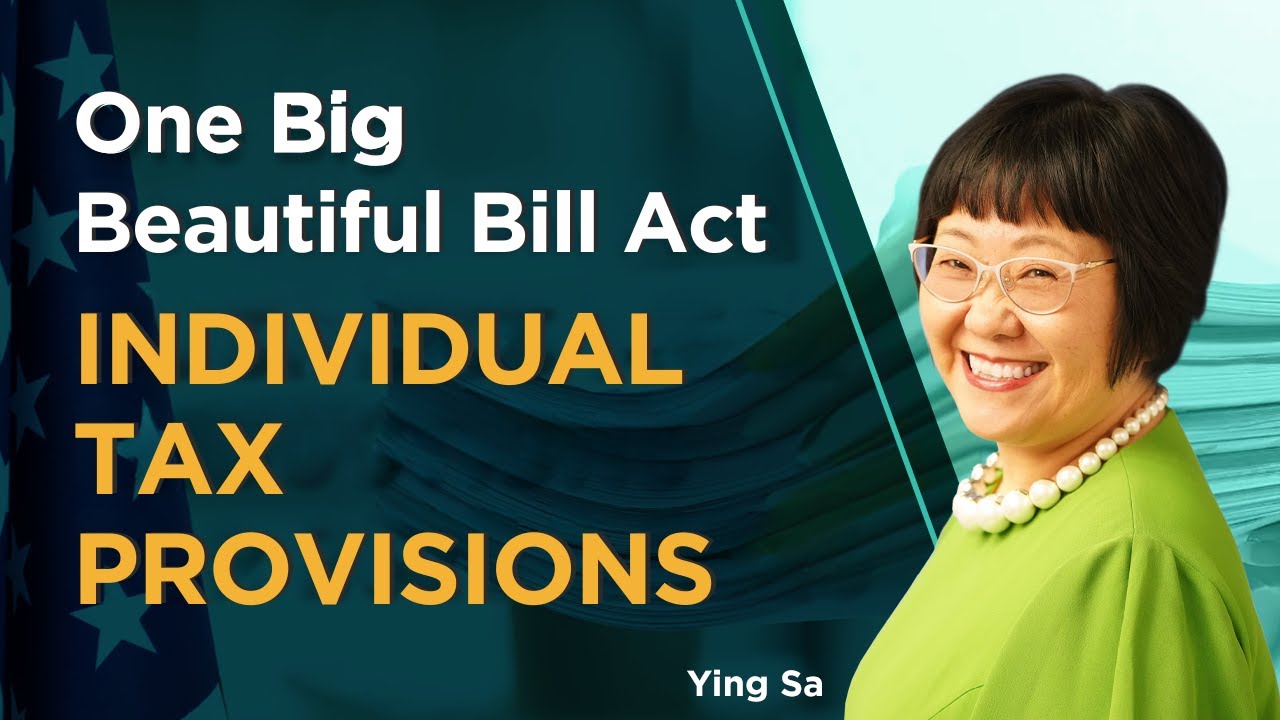 One Big, Beautiful Bill Act (OBBBA): Individual Tax Provisions - YouTube