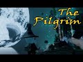 The Pilgrim- Devil's Dreams episode 5